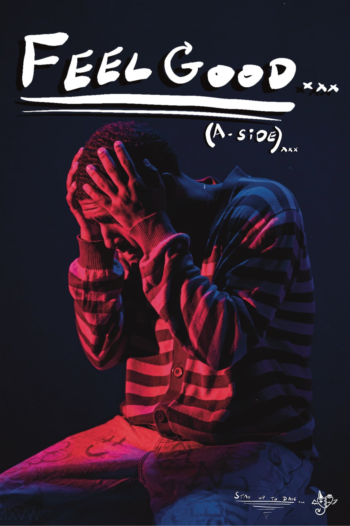 SiGNED FEEL GOOD (A-SiDE) POSTER w/ unreleased songs from the FEEL GOOD DELUXE Album